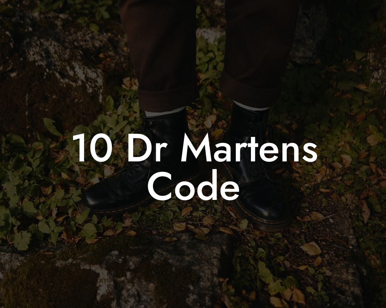 10 Dr Martens Code