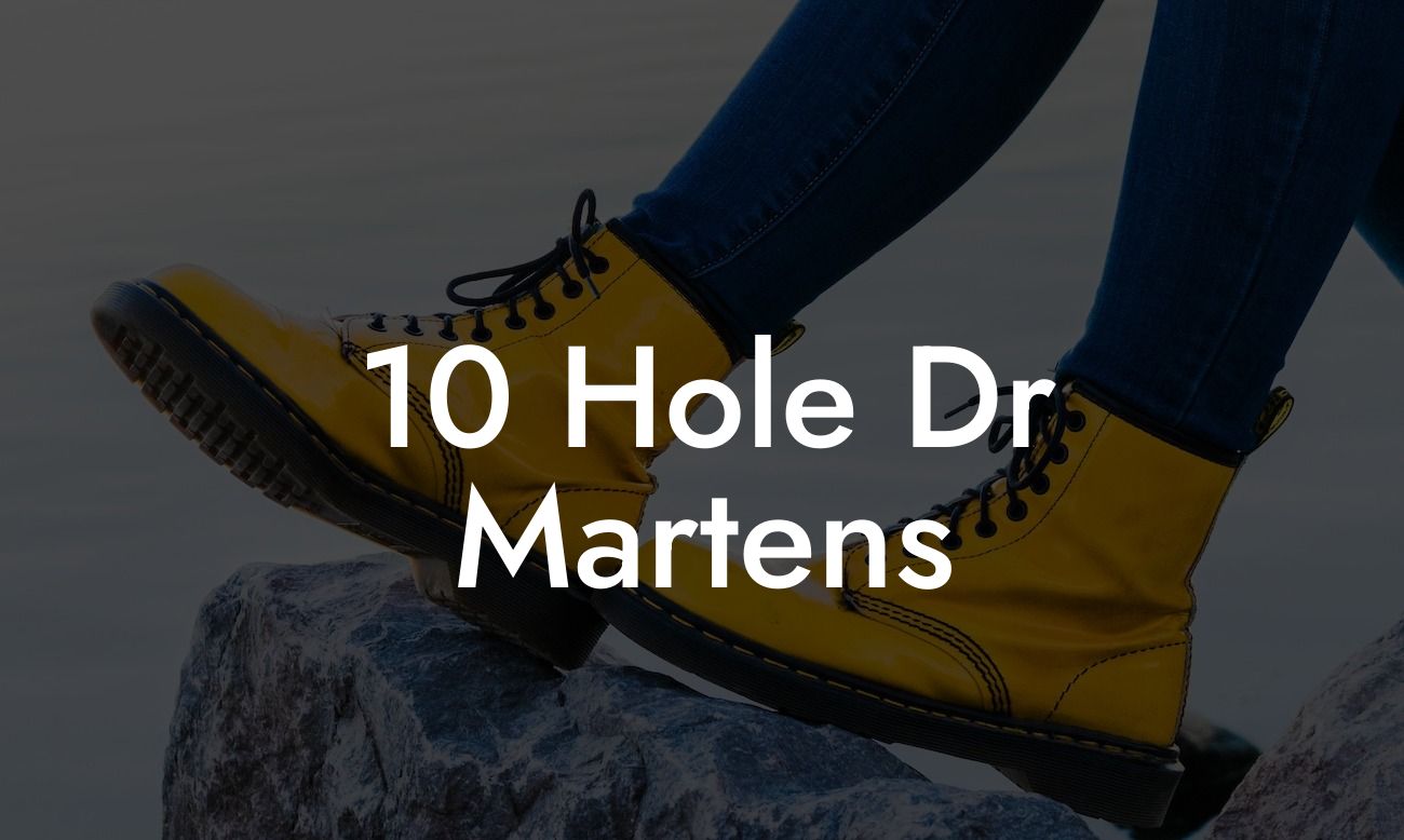10 Hole Dr Martens