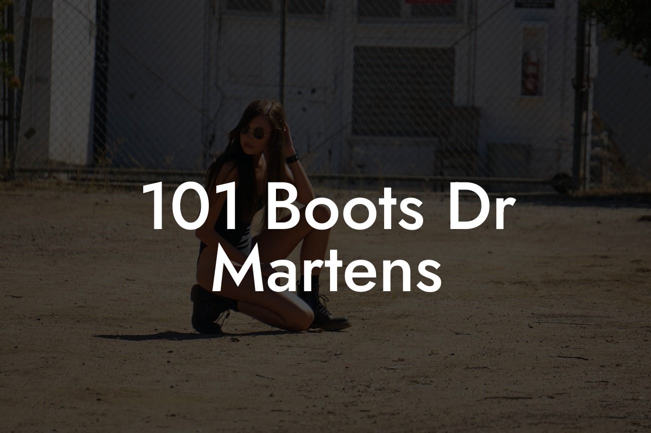 101 Boots Dr Martens