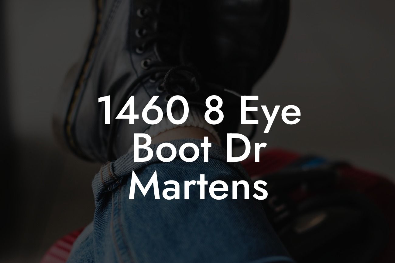 1460 8 Eye Boot Dr Martens