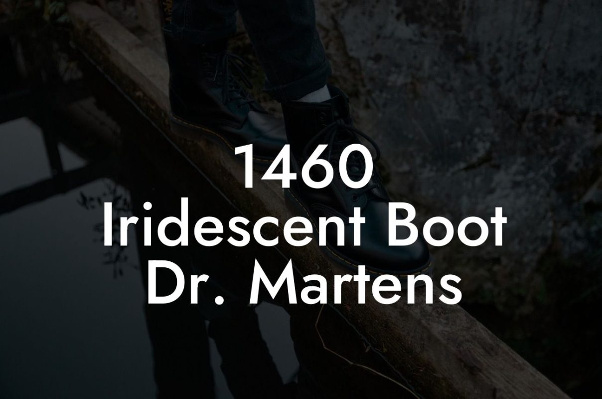 1460 Iridescent Boot Dr. Martens