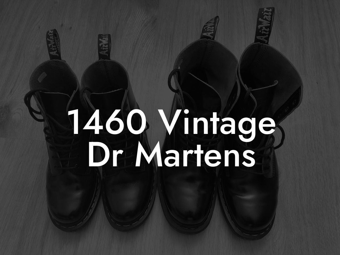 1460 Vintage Dr Martens