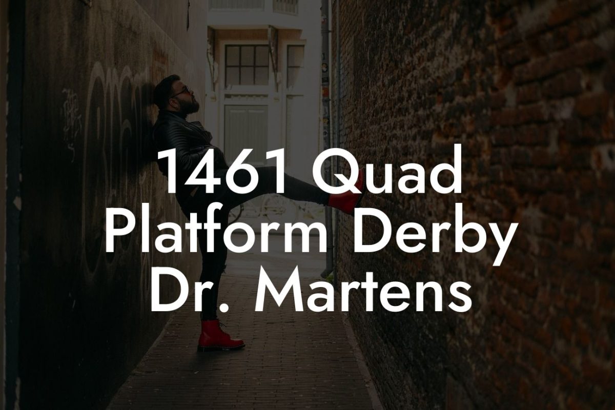 1461 Quad Platform Derby Dr. Martens