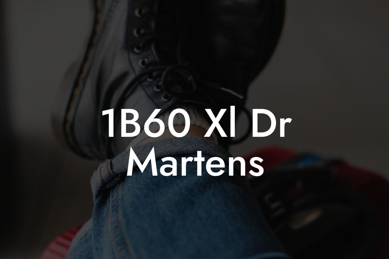 1B60 Xl Dr Martens