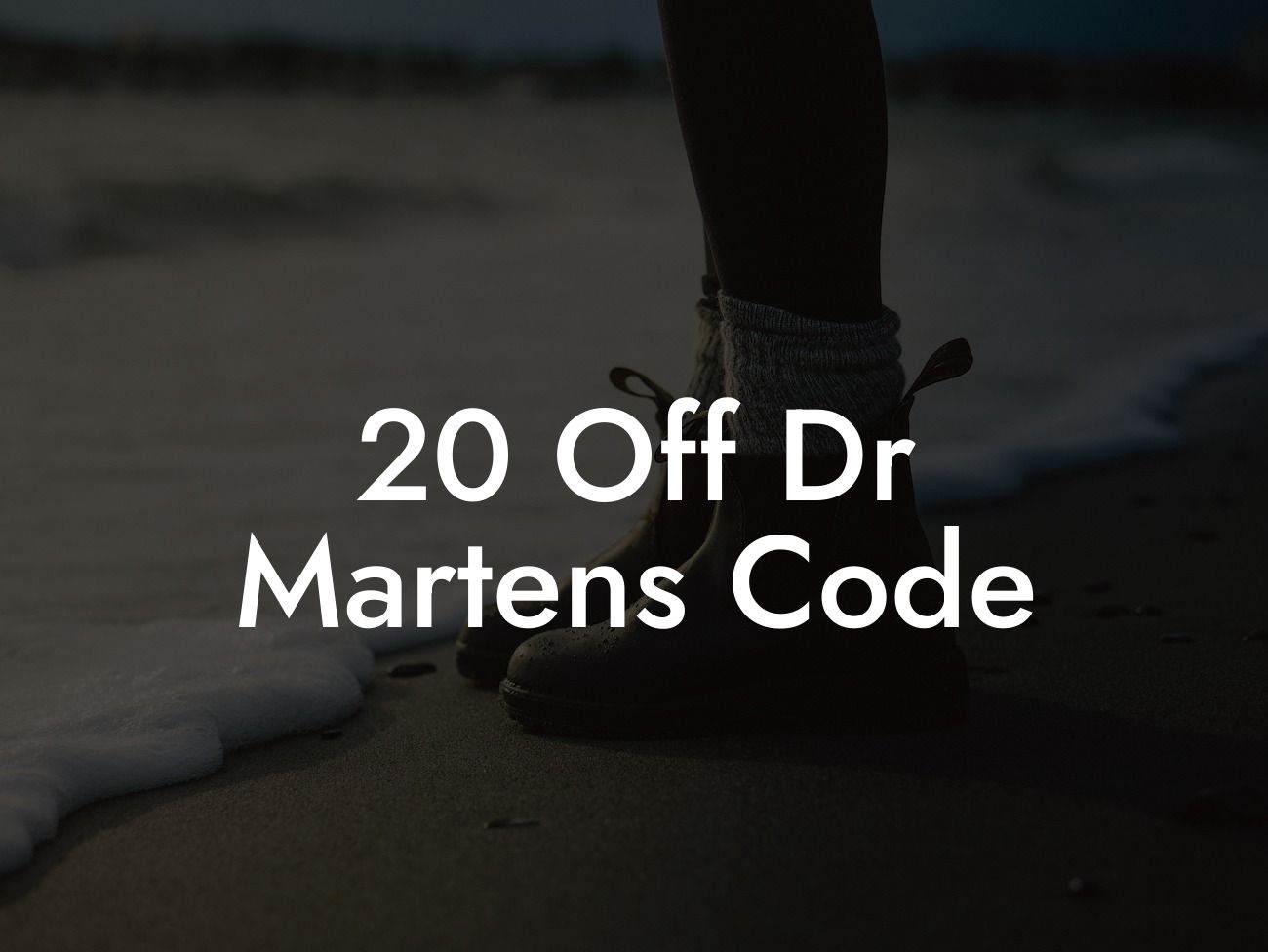 20 Off Dr Martens Code