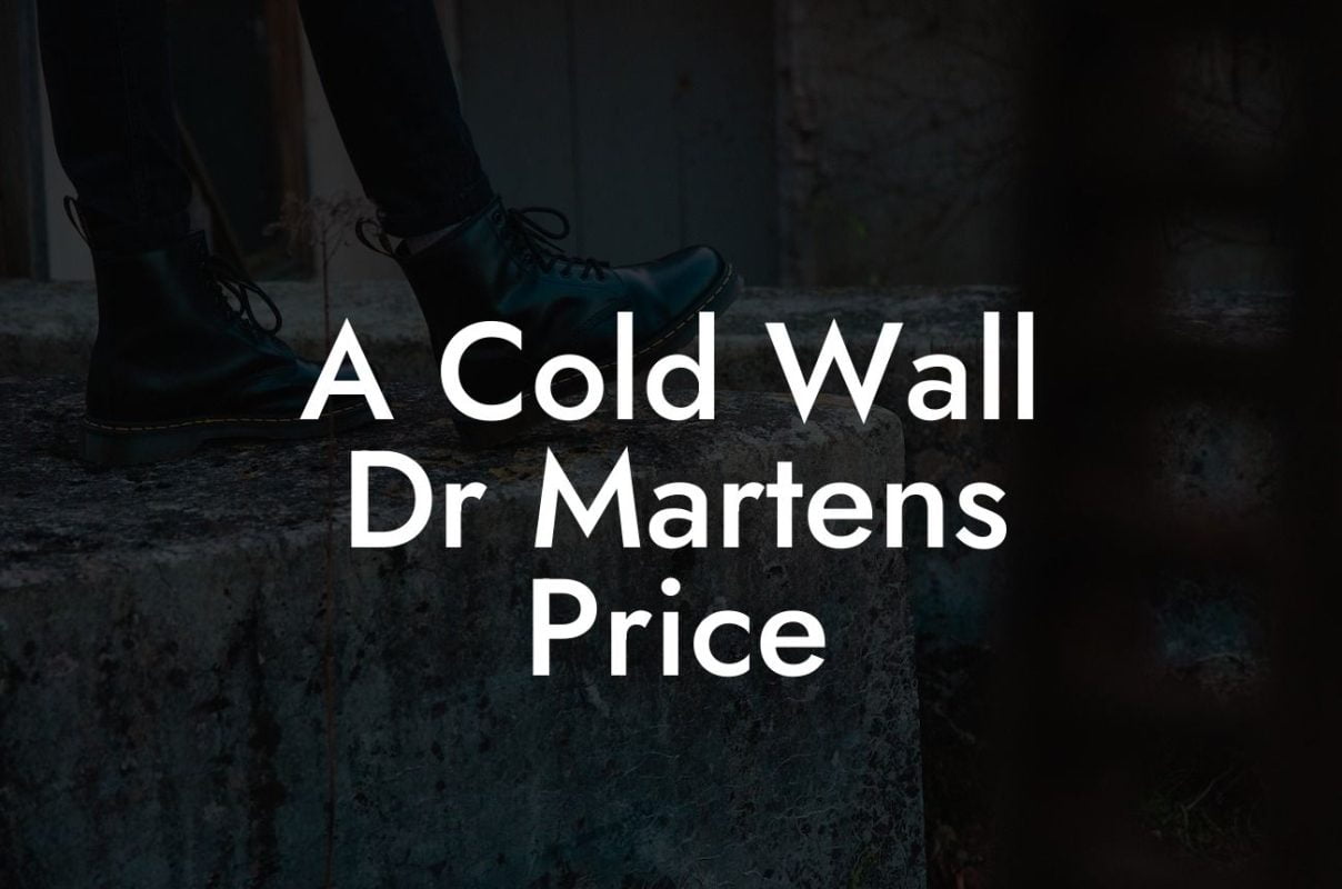 A Cold Wall Dr Martens Price