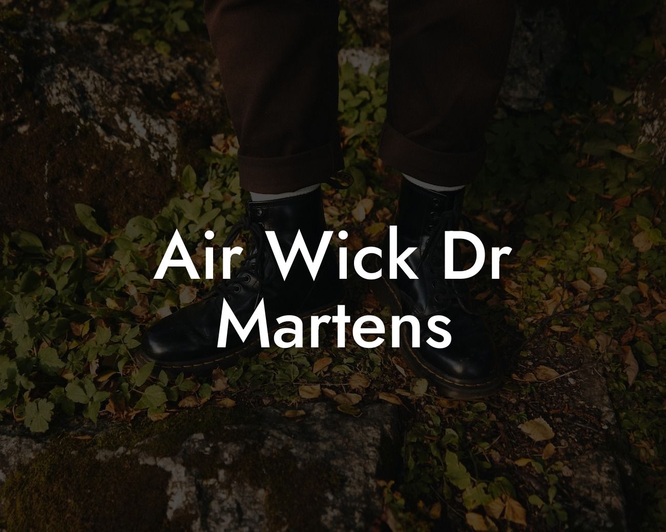 Air Wick Dr Martens