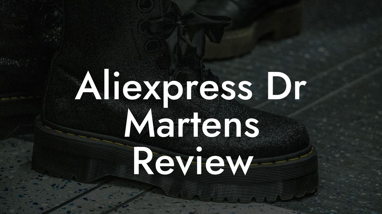 Aliexpress Dr Martens Review