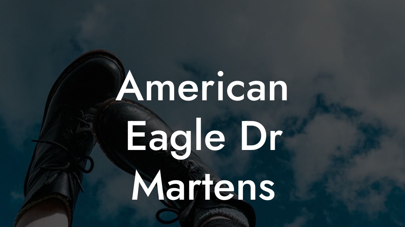 American Eagle Dr Martens