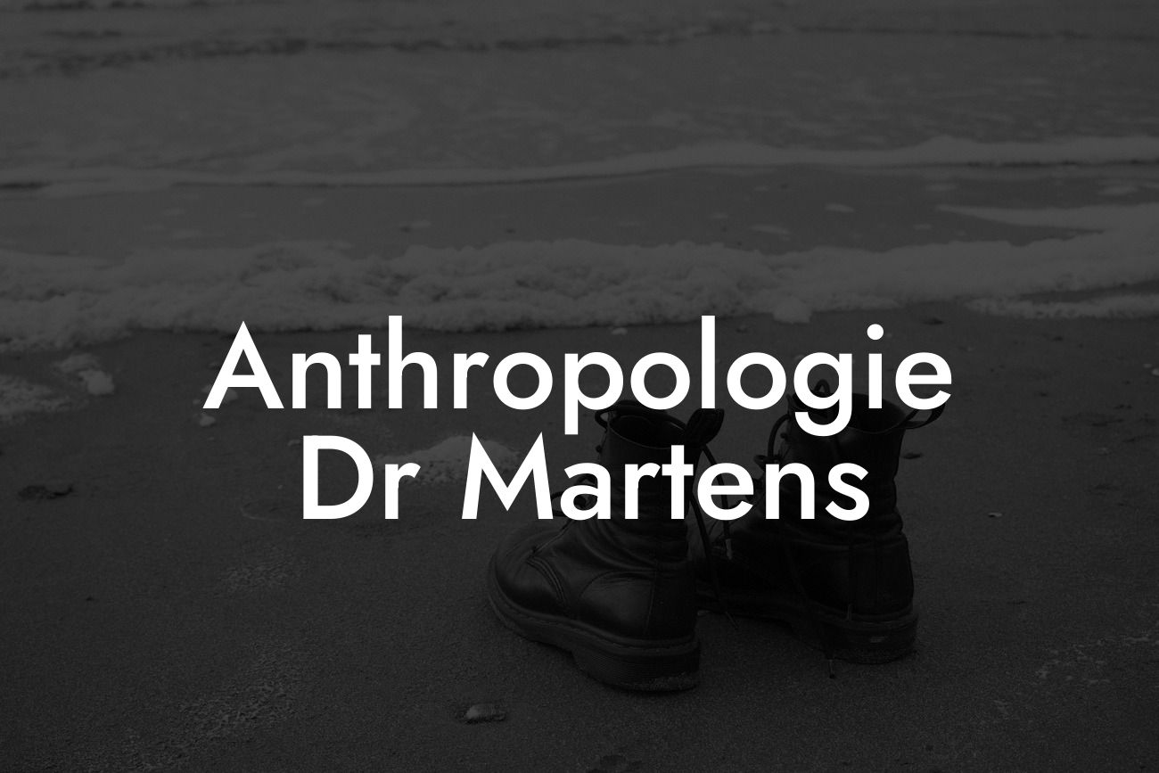 Anthropologie Dr Martens