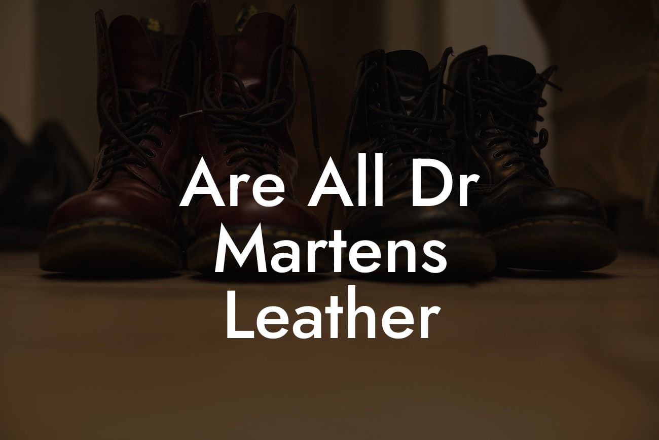 Are All Dr Martens Leather