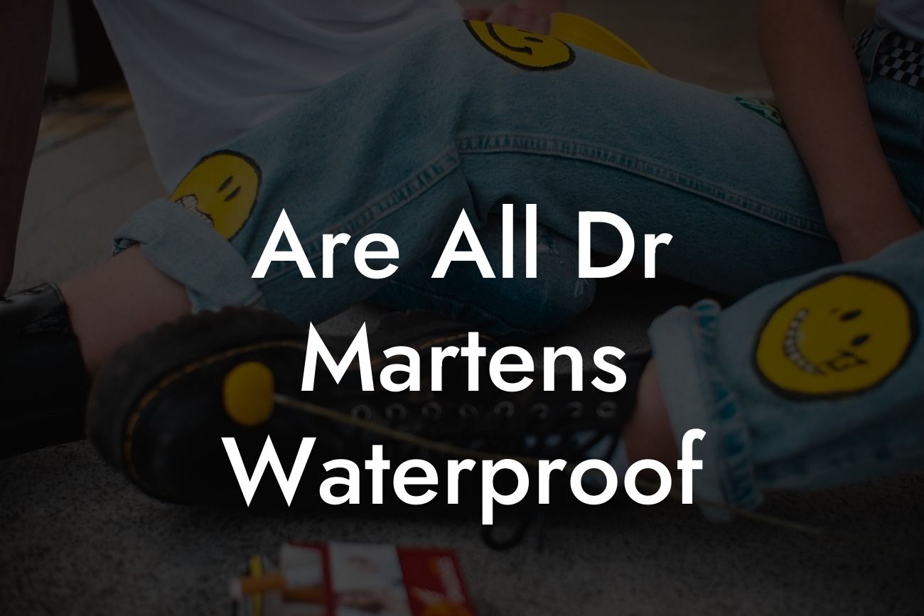 Are All Dr Martens Waterproof