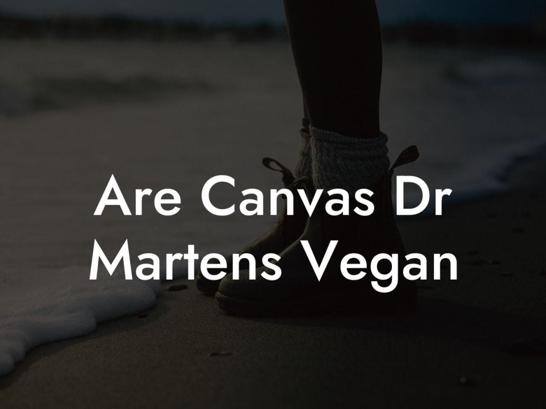 Are Canvas Dr Martens Vegan