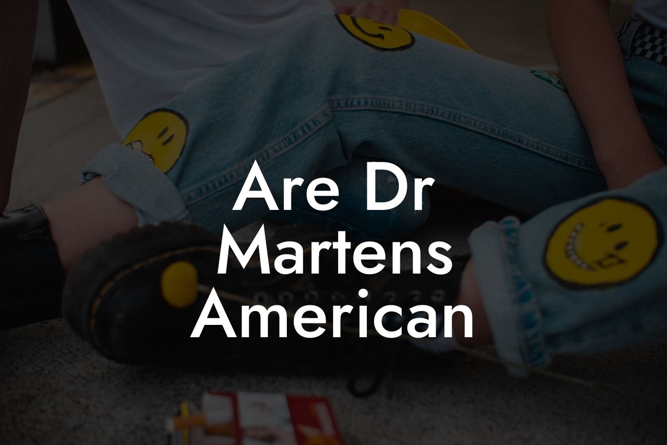 Are Dr Martens American