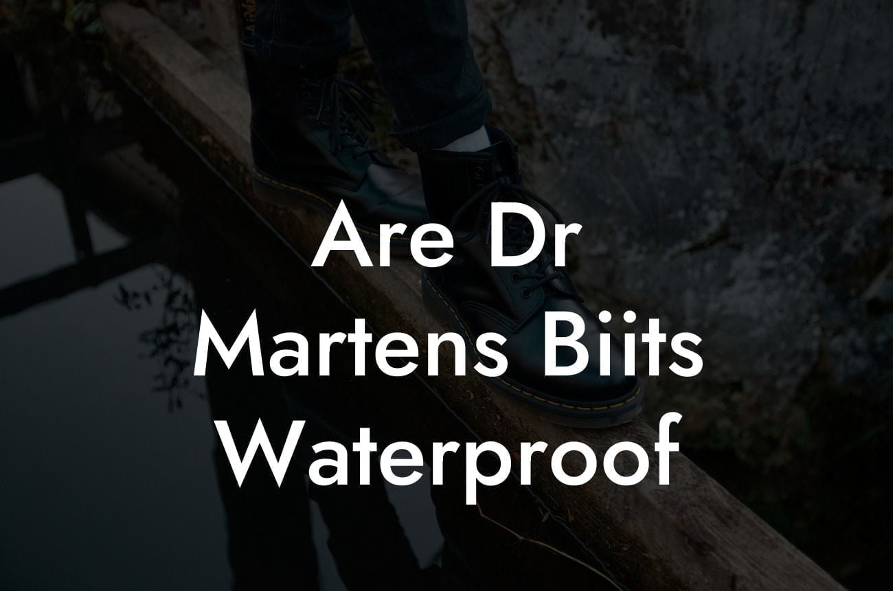 Are Dr Martens Biits Waterproof