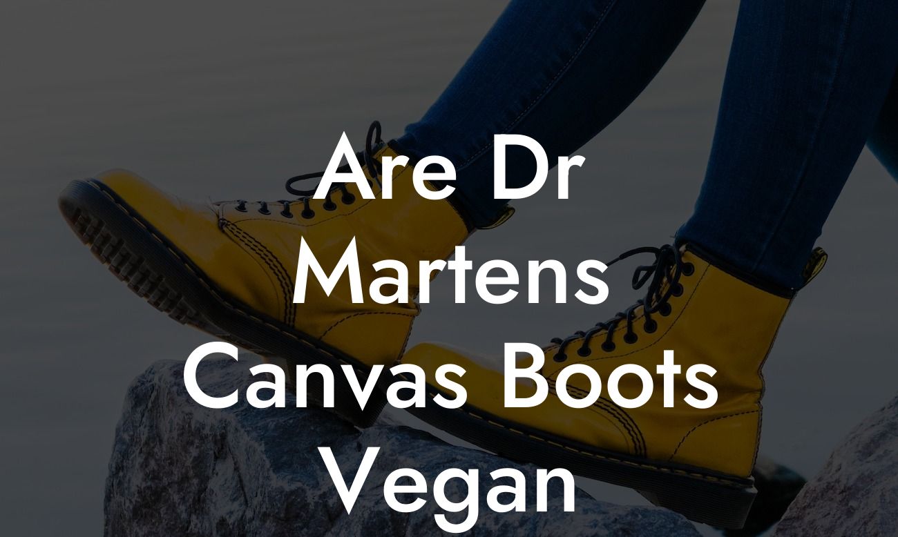 Are Dr Martens Canvas Boots Vegan