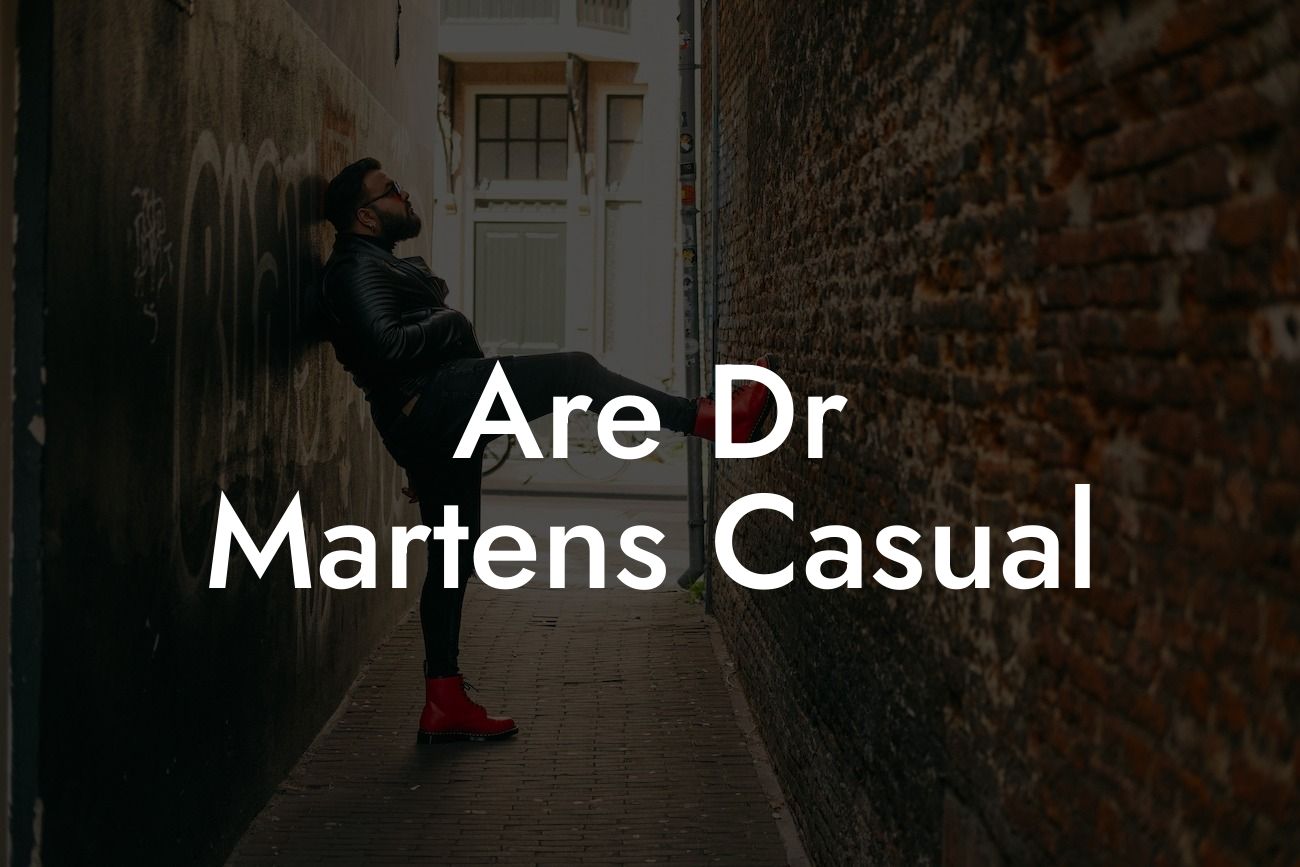 Are Dr Martens Casual