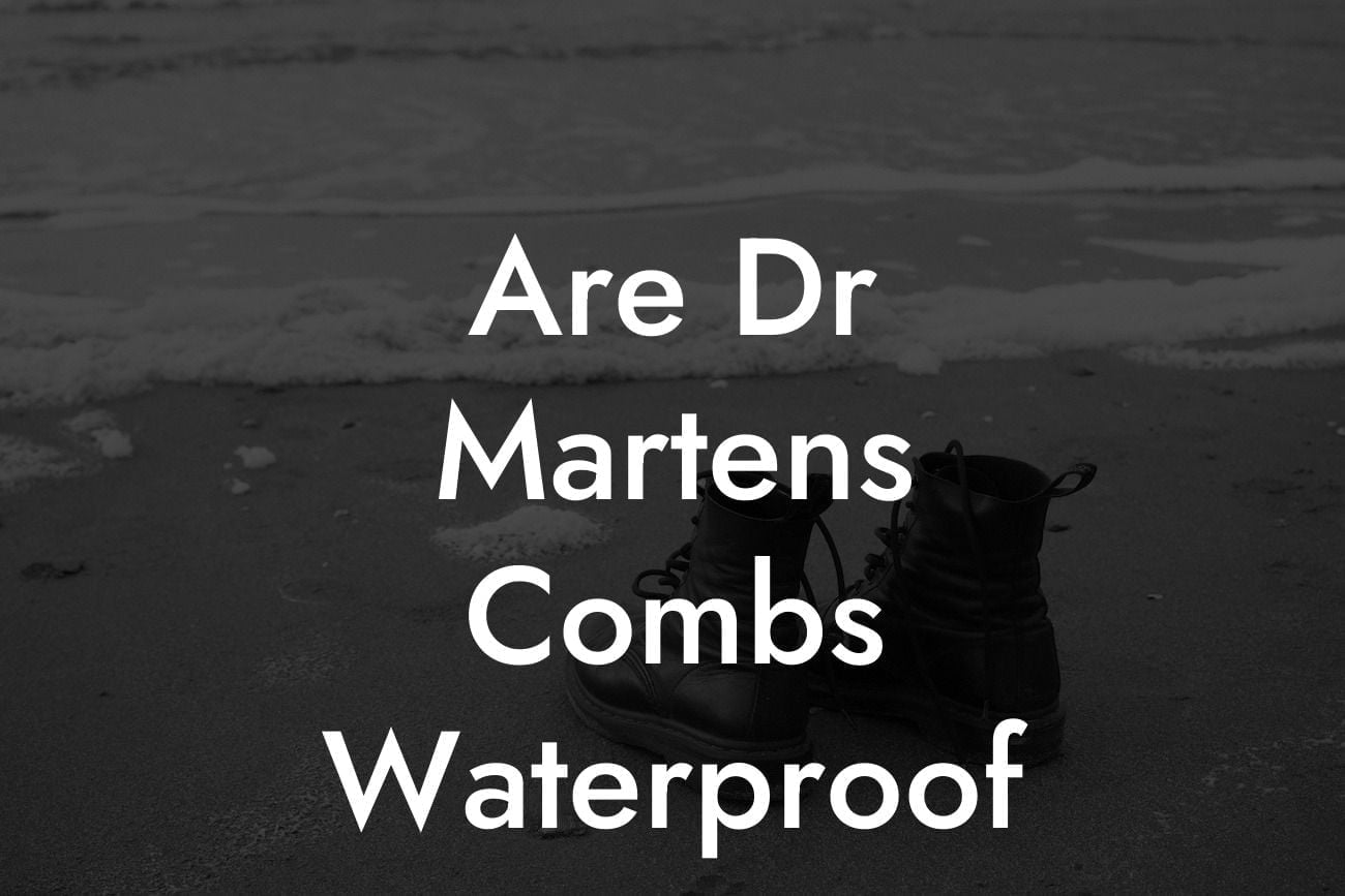 Are Dr Martens Combs Waterproof