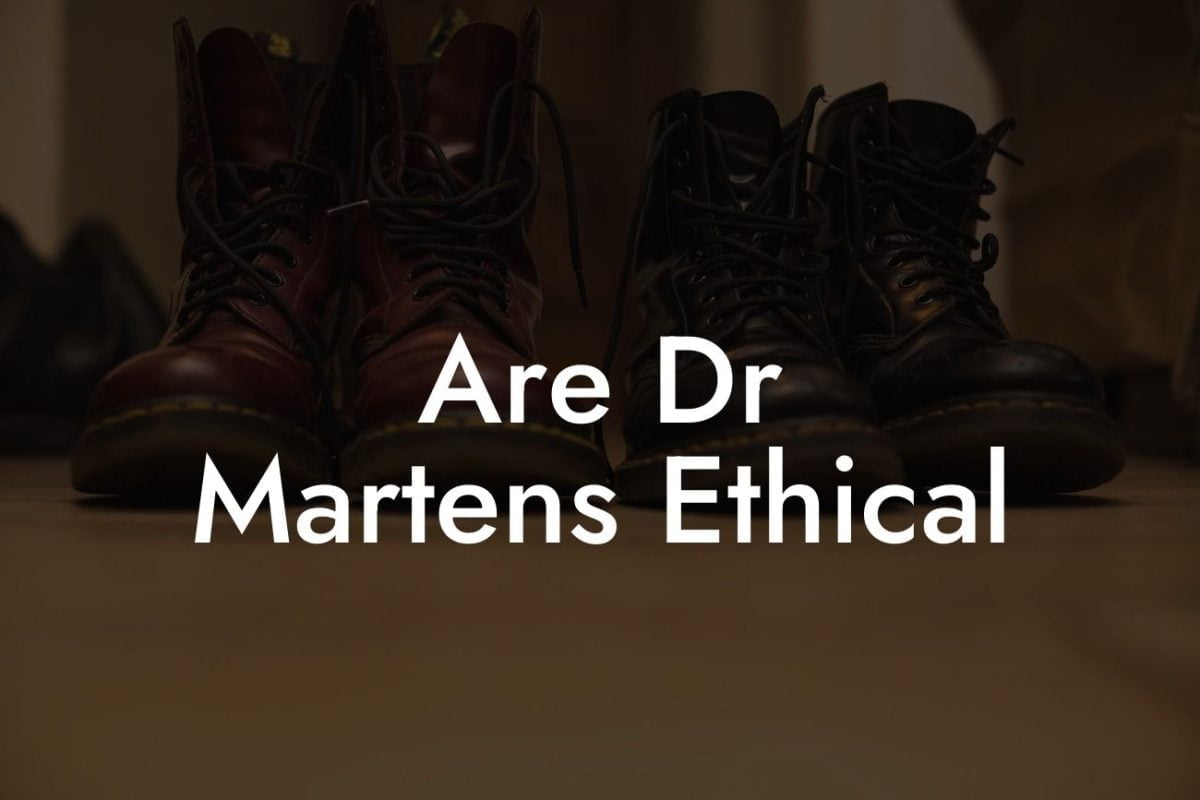 Are Dr Martens Ethical