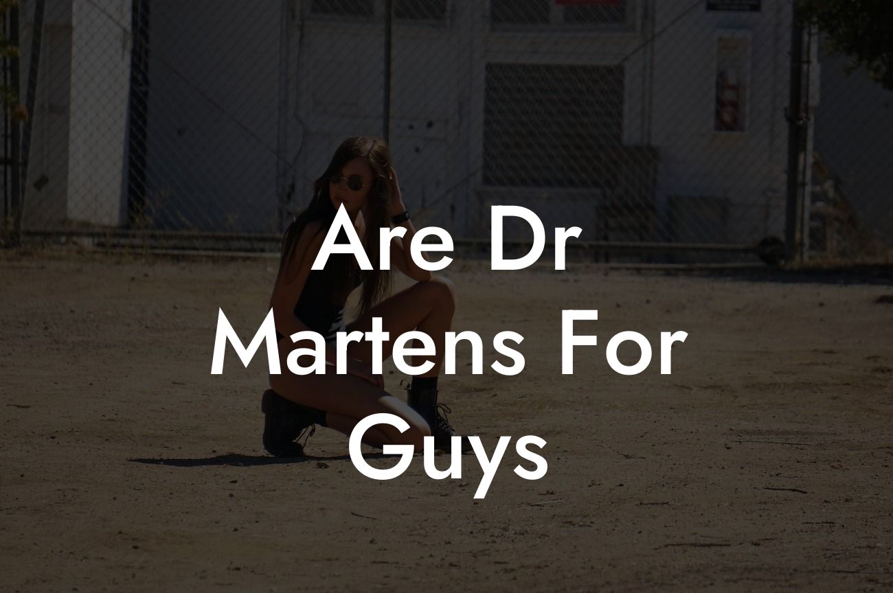 Are Dr Martens For Guys