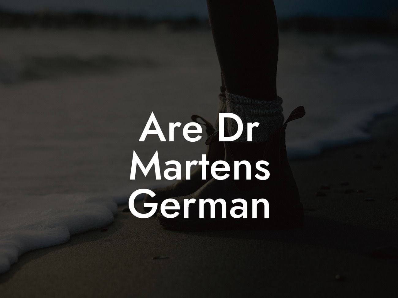 Are Dr Martens German