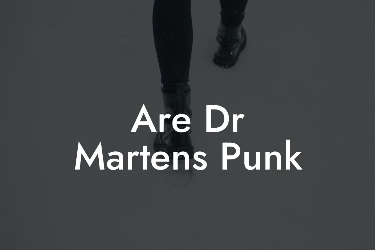 Are Dr Martens Punk