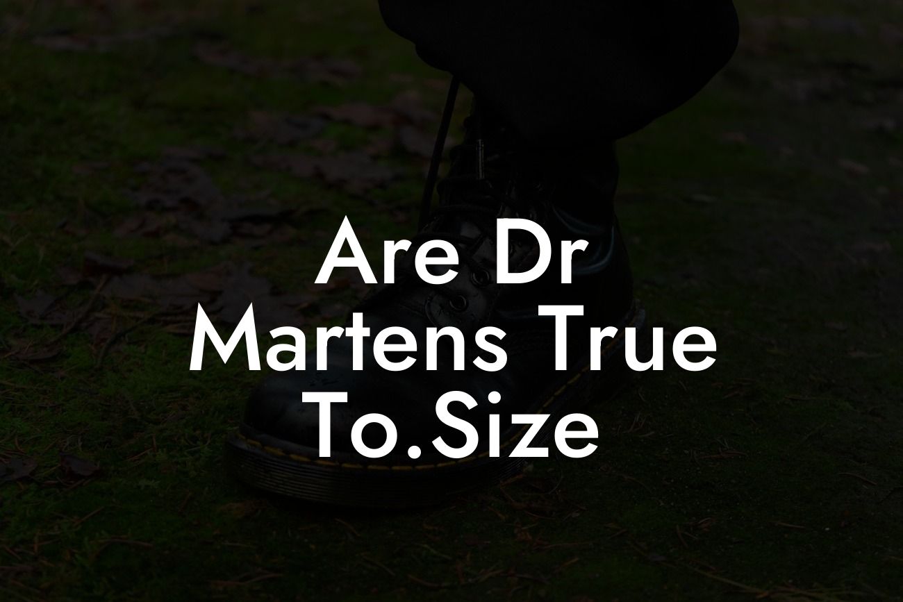 Are Dr Martens True To.Size