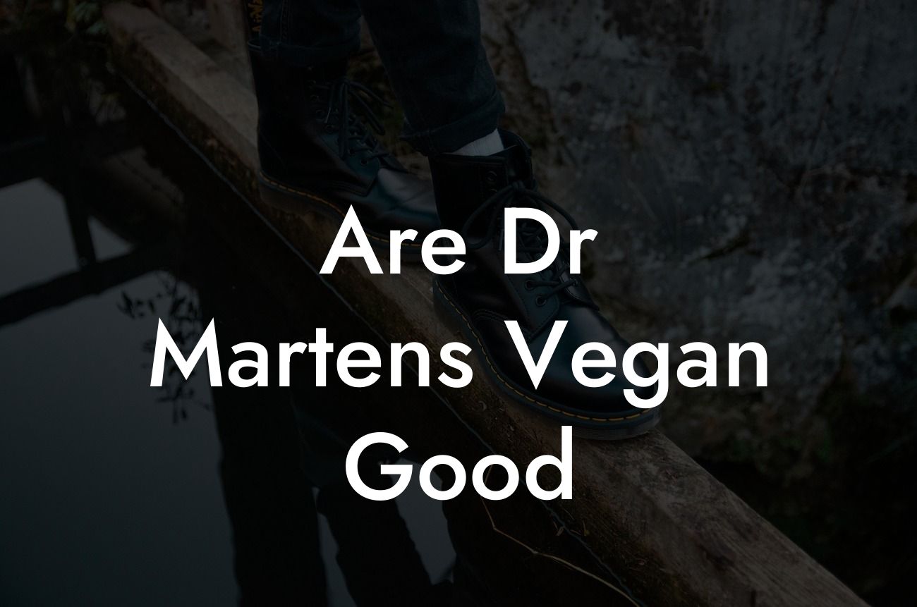Are Dr Martens Vegan Good