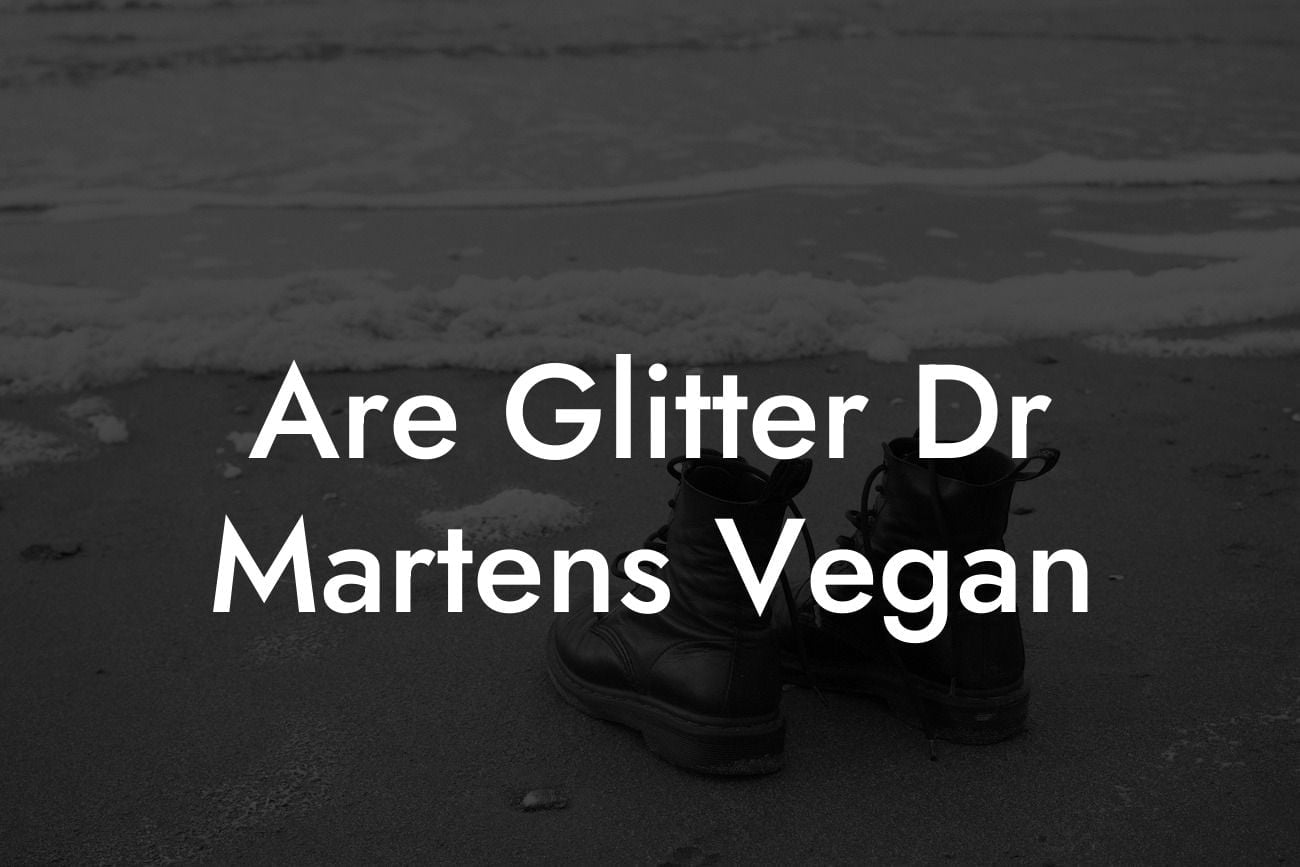 Are Glitter Dr Martens Vegan