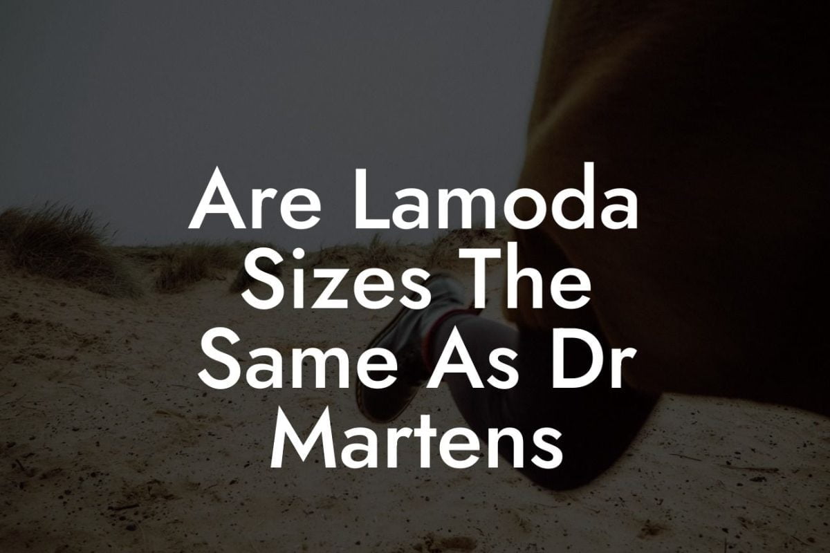 Are Lamoda Sizes The Same As Dr Martens