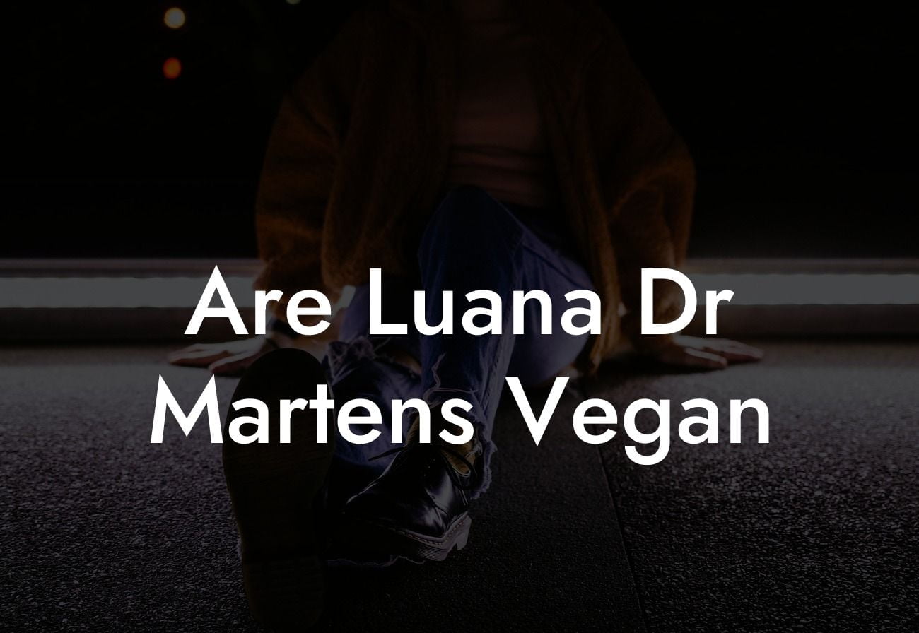 Are Luana Dr Martens Vegan
