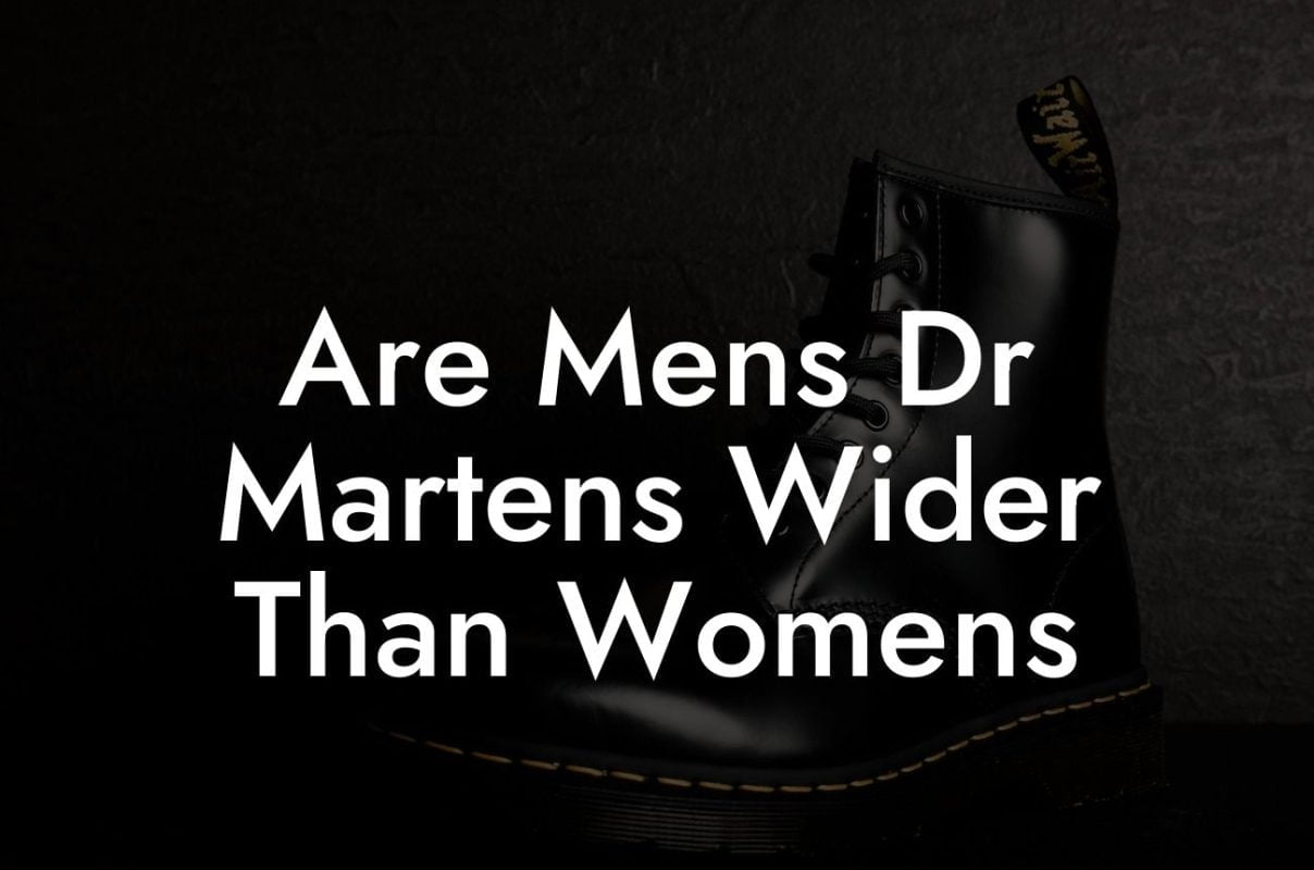 Are Mens Dr Martens Wider Than Womens