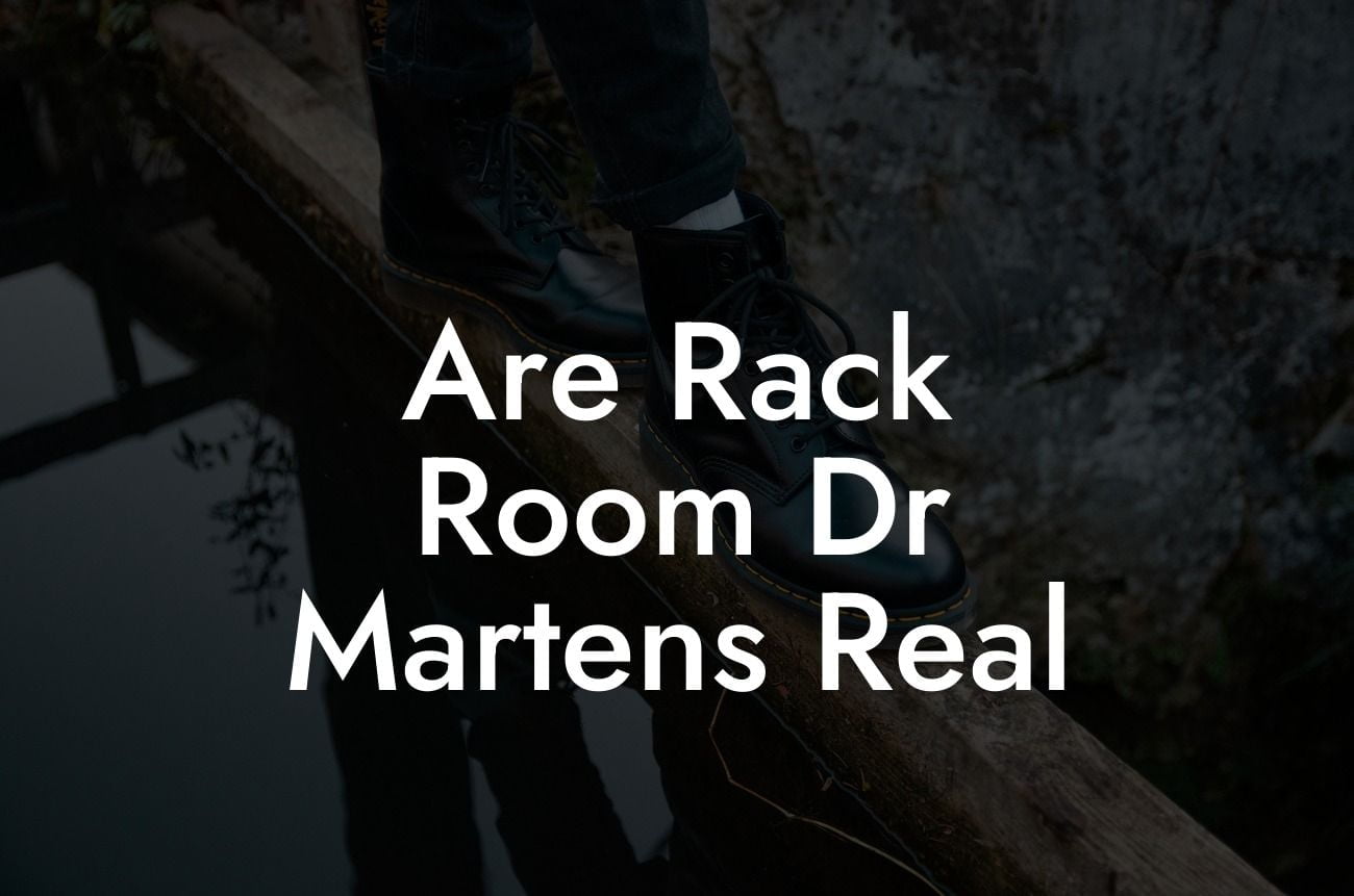 Are Rack Room Dr Martens Real