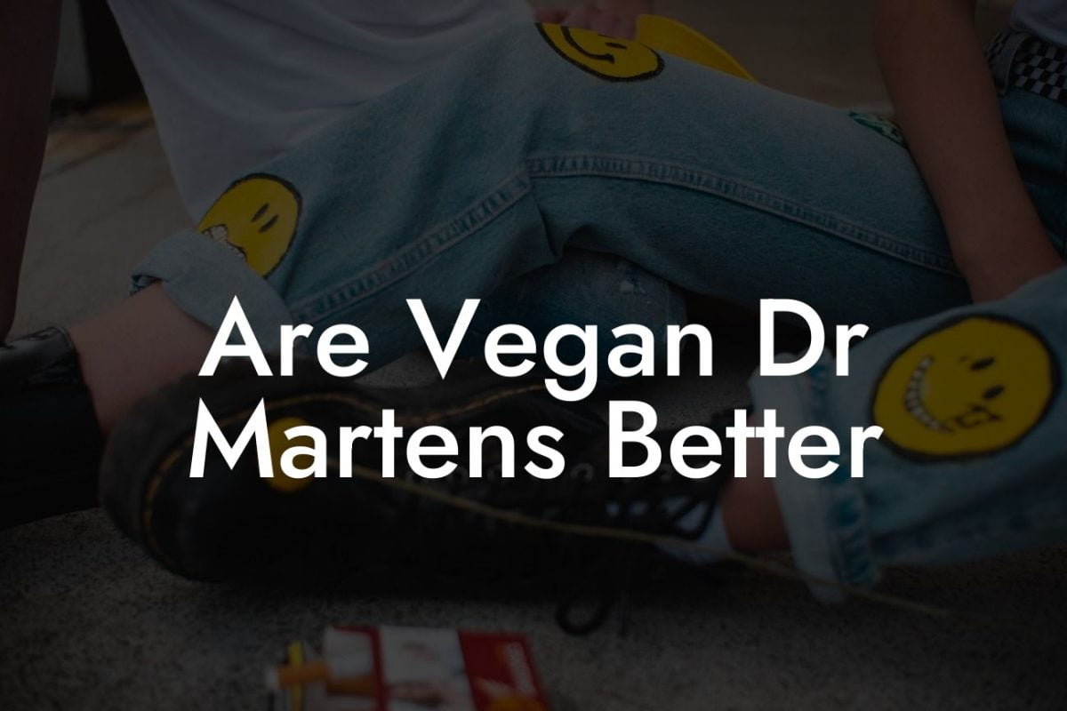 Are Vegan Dr Martens Better