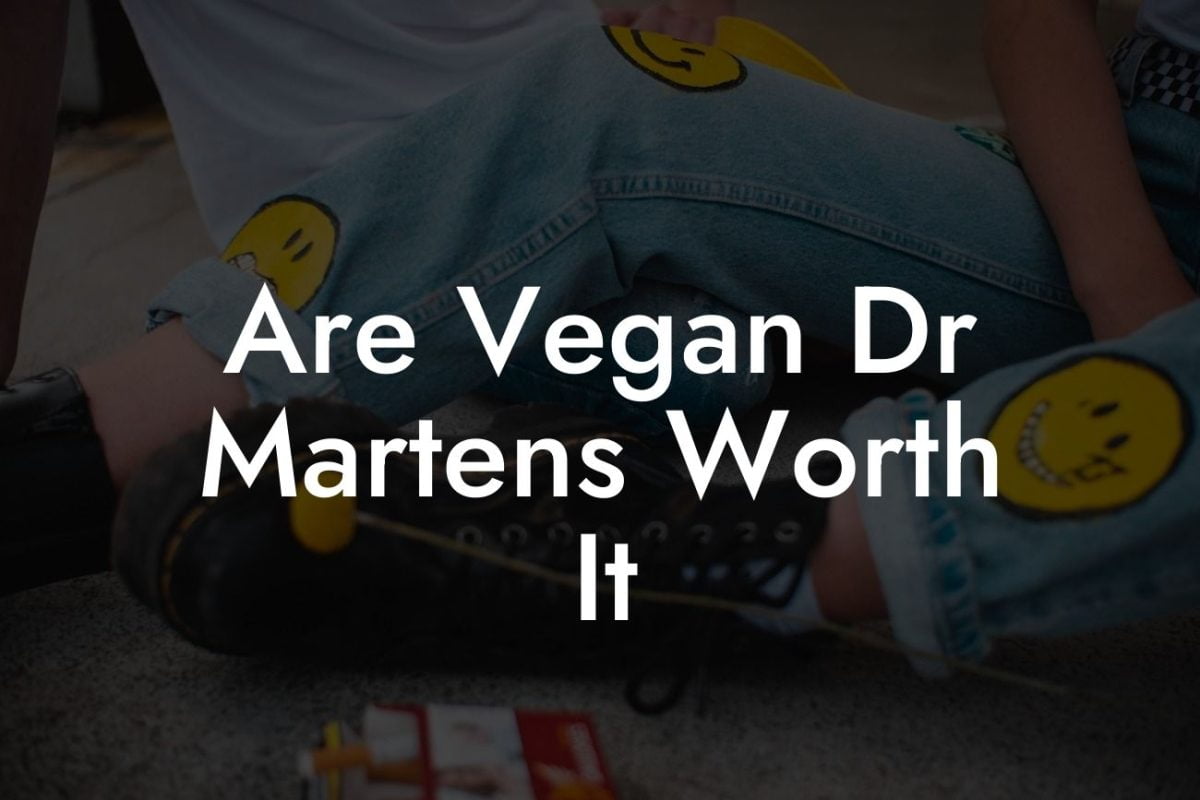 Are Vegan Dr Martens Worth It