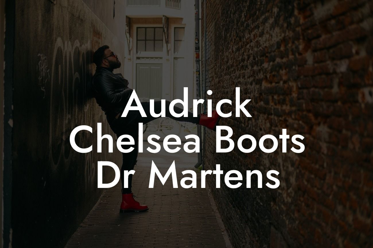 Audrick Chelsea Boots Dr Martens