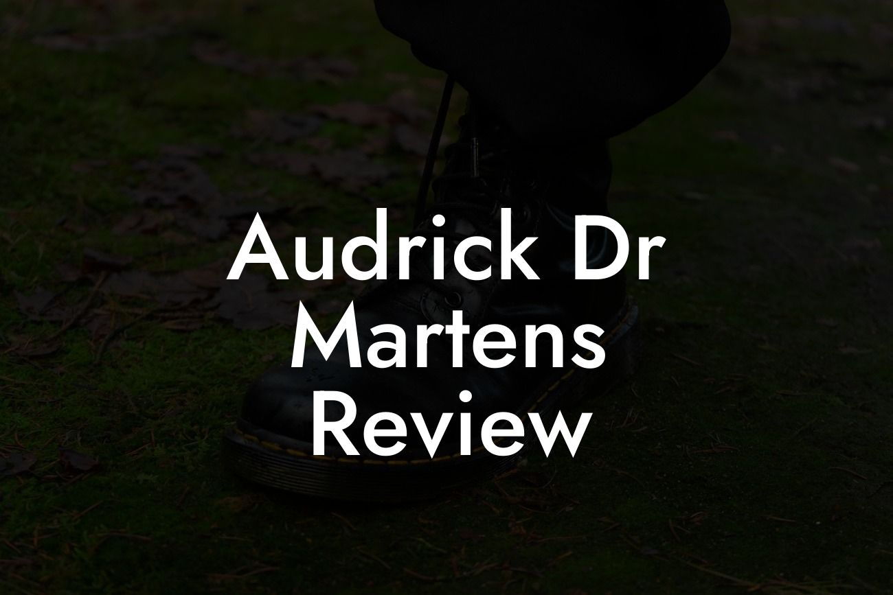 Audrick Dr Martens Review