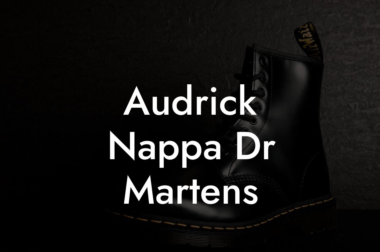 Audrick Nappa Dr Martens