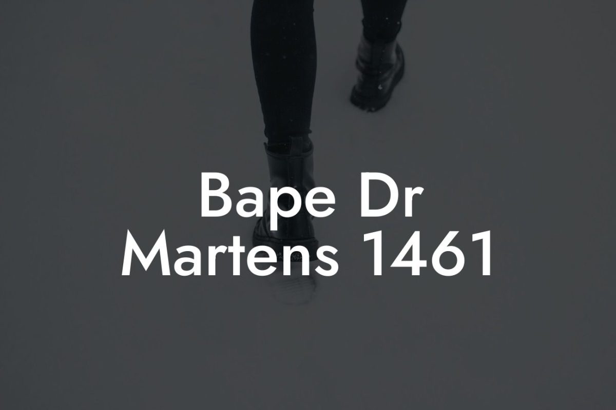 Bape Dr Martens 1461