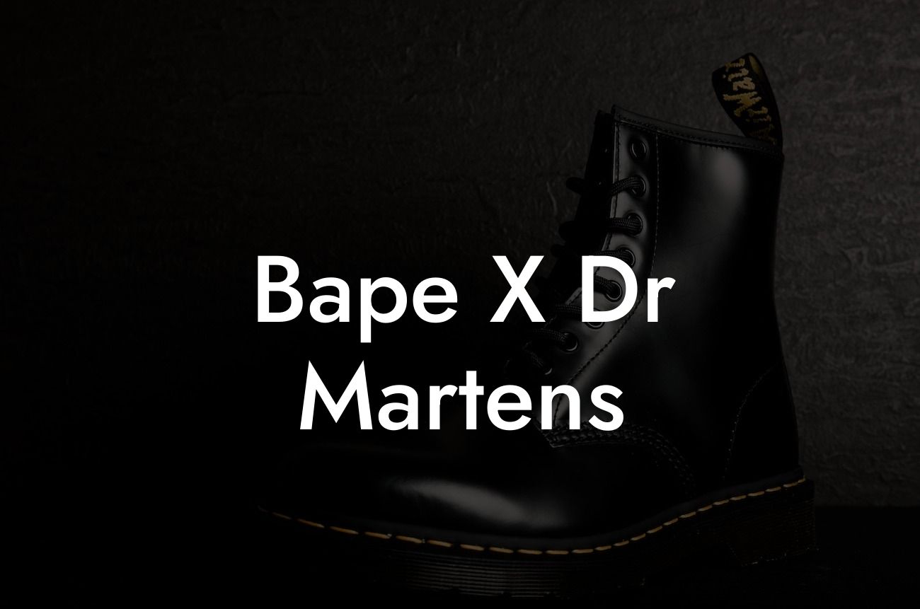 Bape X Dr Martens