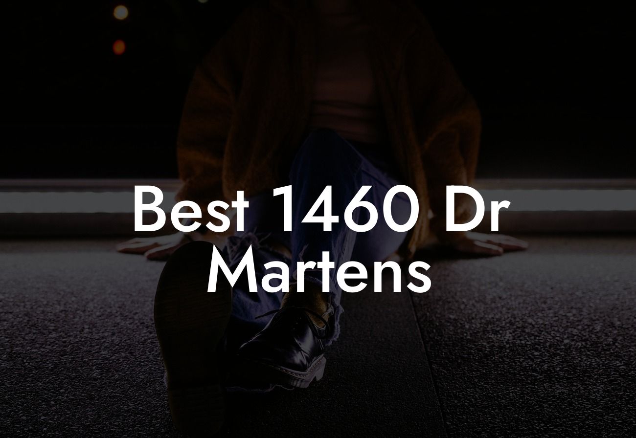 Best 1460 Dr Martens