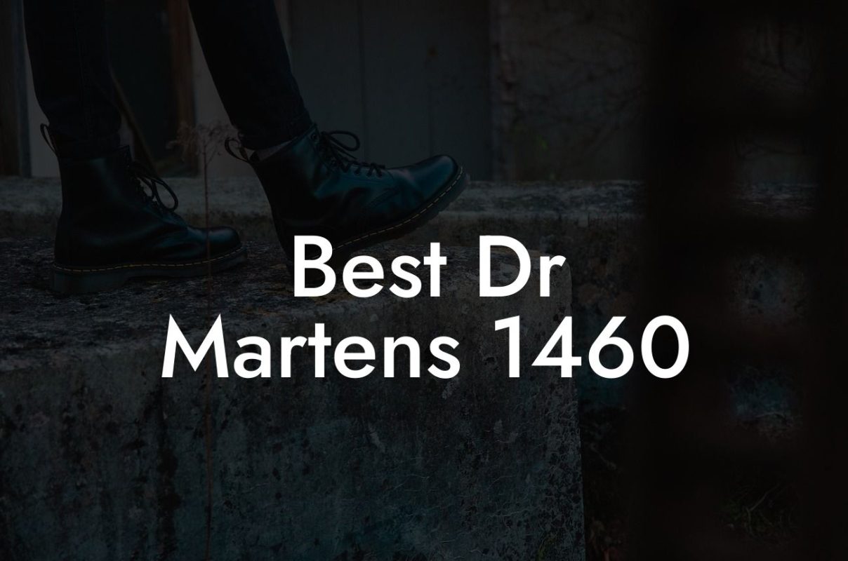 Best Dr Martens 1460