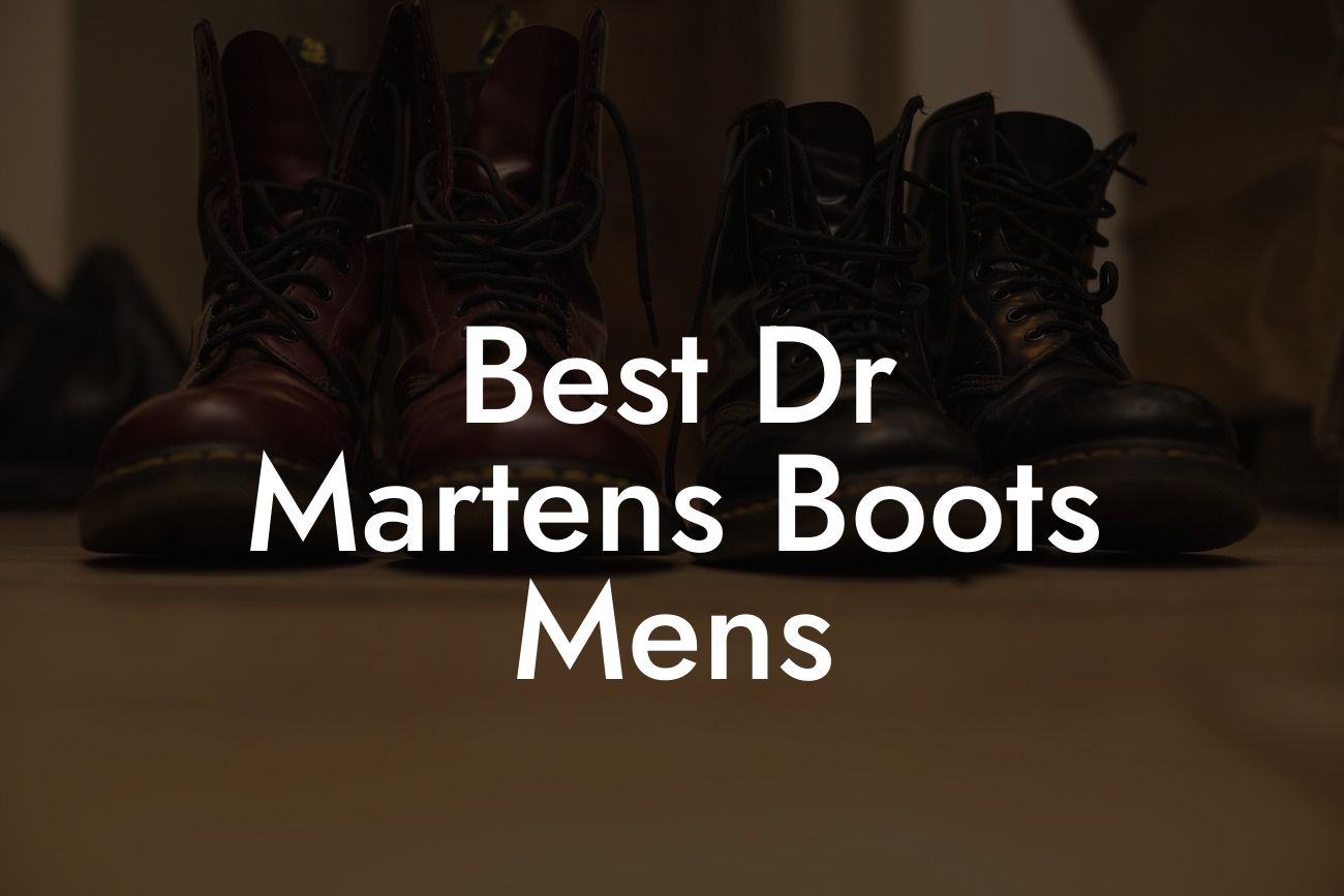 Best Dr Martens Boots Mens