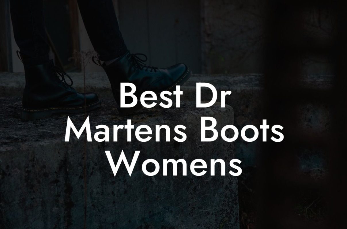 Best Dr Martens Boots Womens