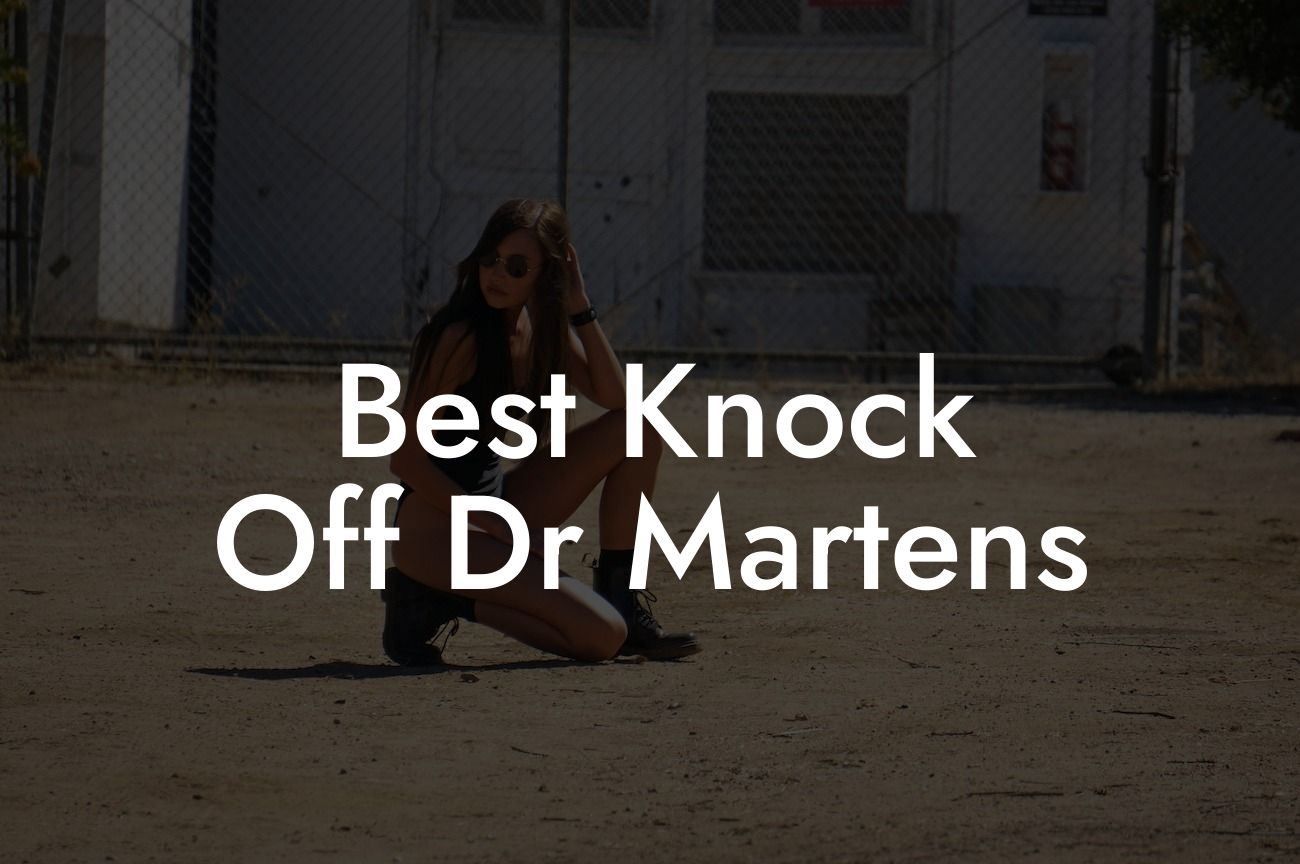 Best Knock Off Dr Martens