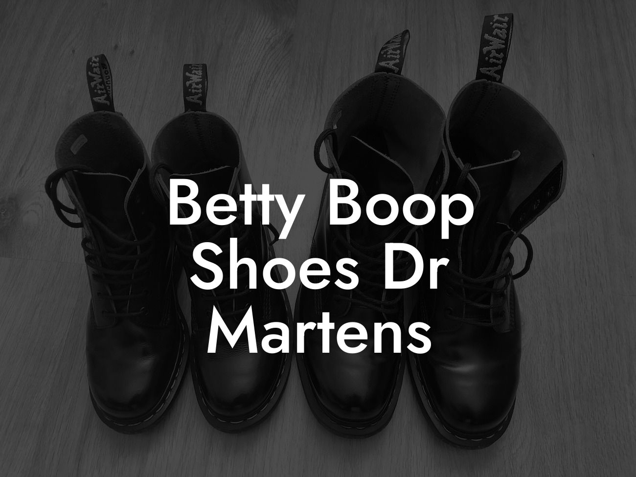 Betty Boop Shoes Dr Martens