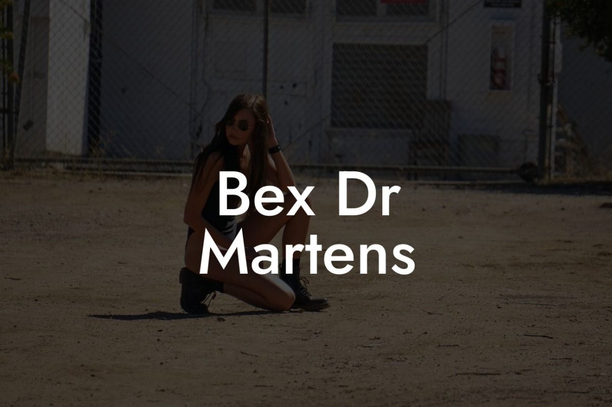 Bex Dr Martens