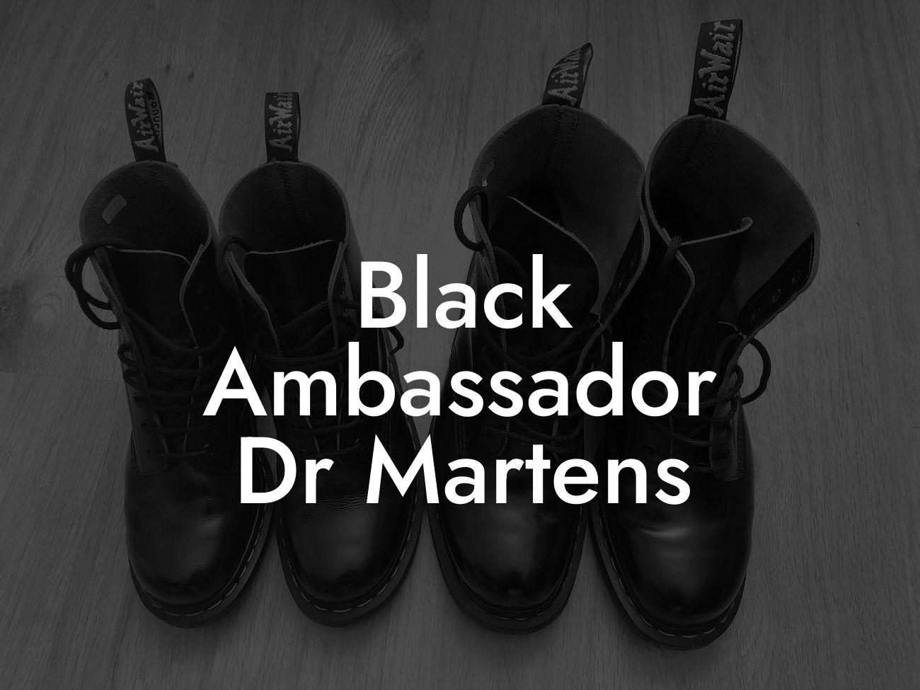 Black Ambassador Dr Martens