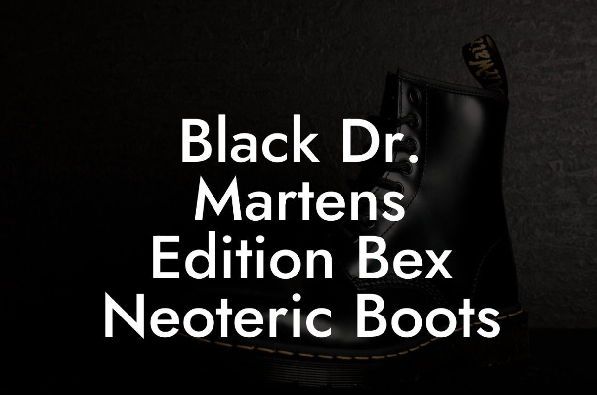 Black Dr. Martens Edition Bex Neoteric Boots