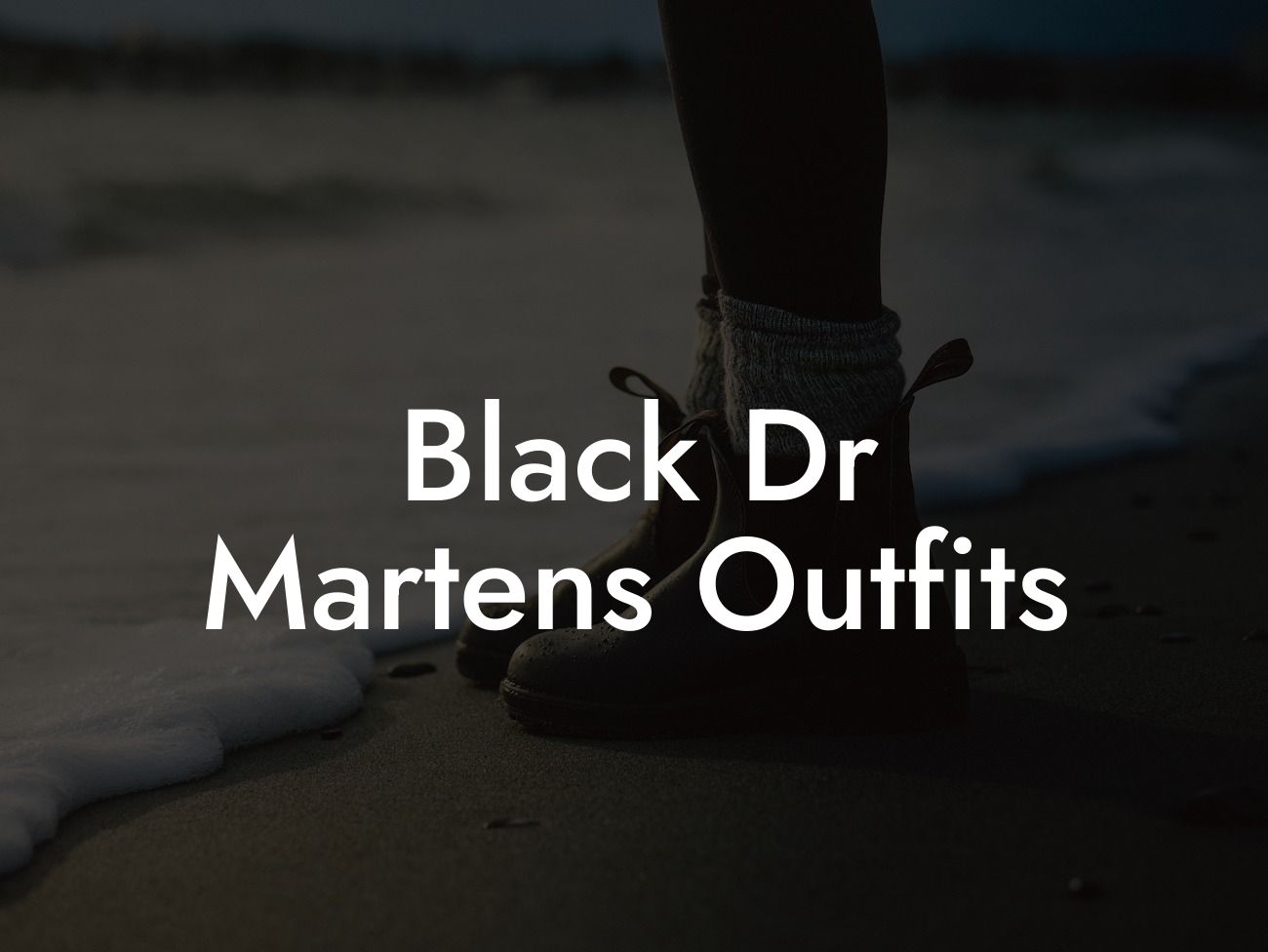 Black Dr Martens Outfits